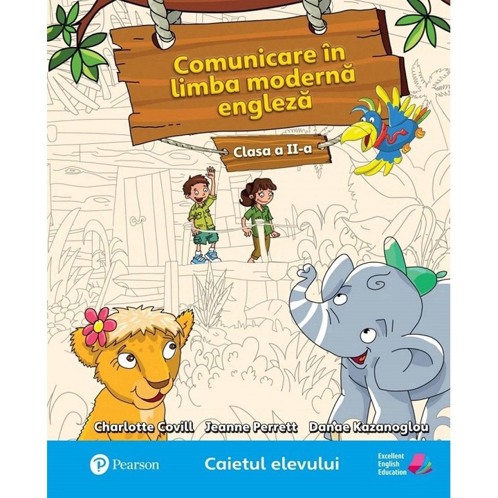 Comunicare în Limba Modernă 1, PEARSON, Caietul Elevului, Clasa a II-a, 2024