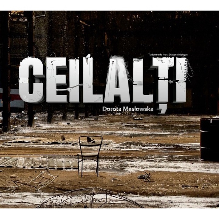 Ceilalti, Dorota Maslowska, 2024