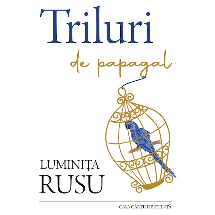Triluri De Papagal, Luminita Rusu, 2023