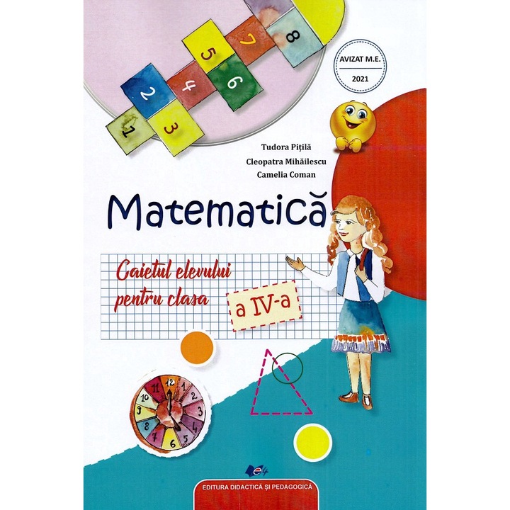 Matematica - Caietul Elevului - Tudora Pitila, Cleopatra Mihailescu, Camelia Coman, Clasa a IV-a, 2024
