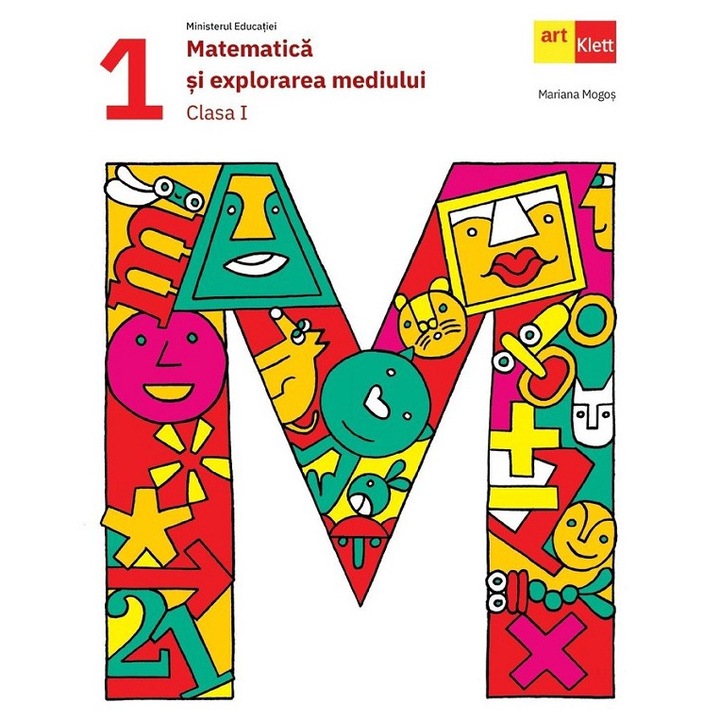Matematica Si Explorarea Mediului - Clasa 1 - Manual - Mariana Mogos