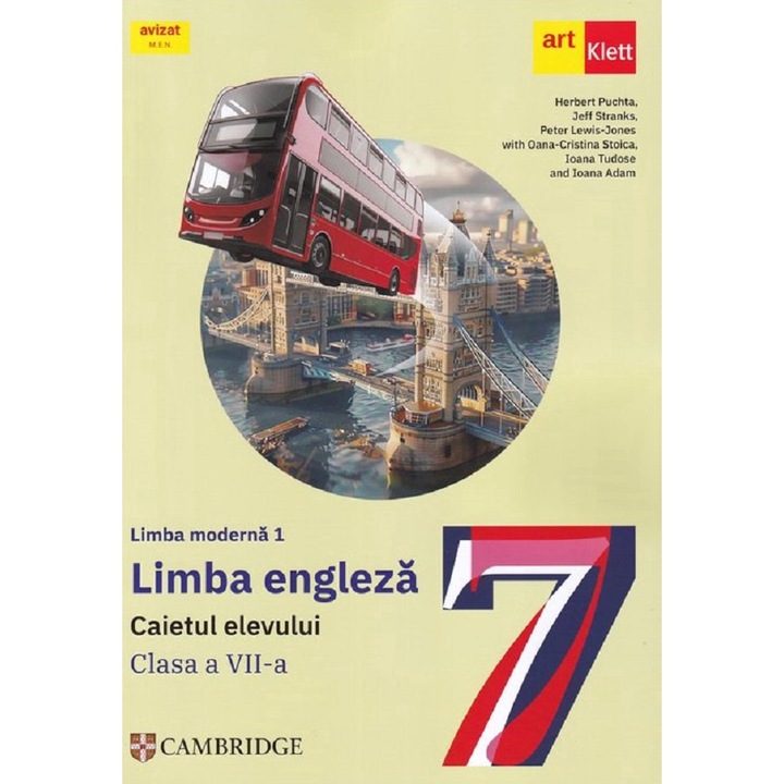 Limba Engleza: Limba Moderna 1 - Clasa 7 - Caietul Elevului - Herbert Puchta, Jeff Stranks, Peter Lewis-jones, Oana Stoica, Ioana Tudose, Ioana Adam 9786060768708