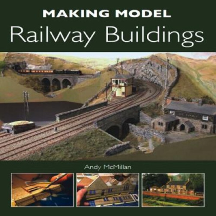 Making Model Railway Buildings - Andy McMillan