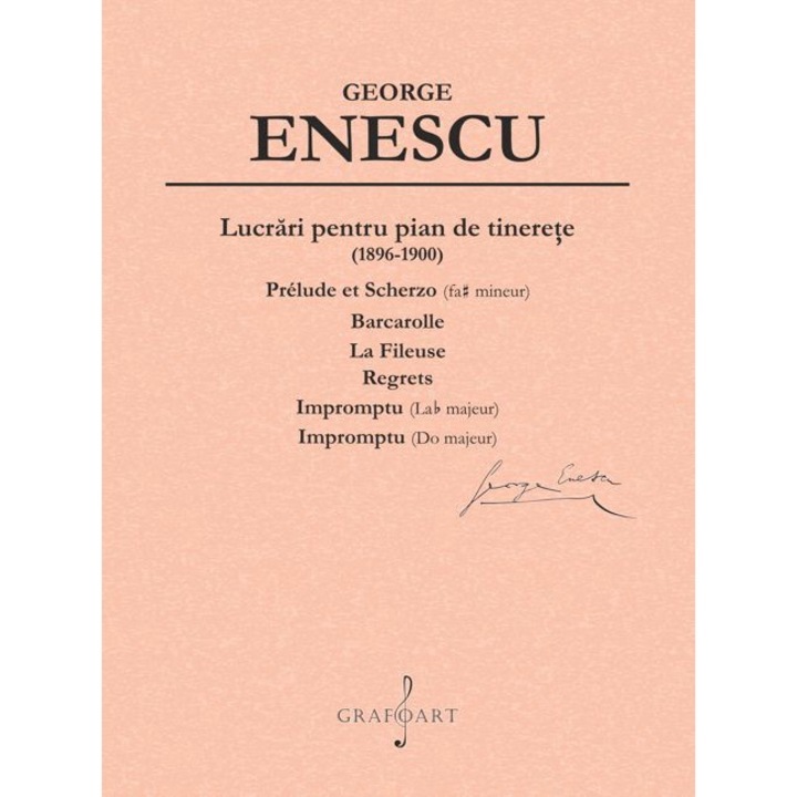 Lucrari pentru pian de tinerete (1896-1900) - George Enescu
