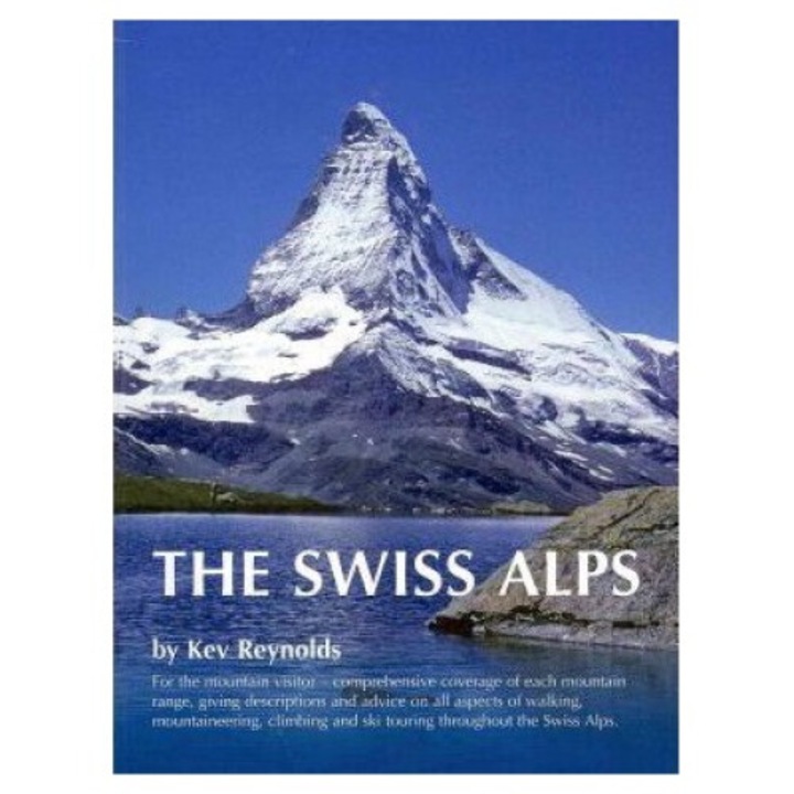The Swiss Alps - Kev Reynolds