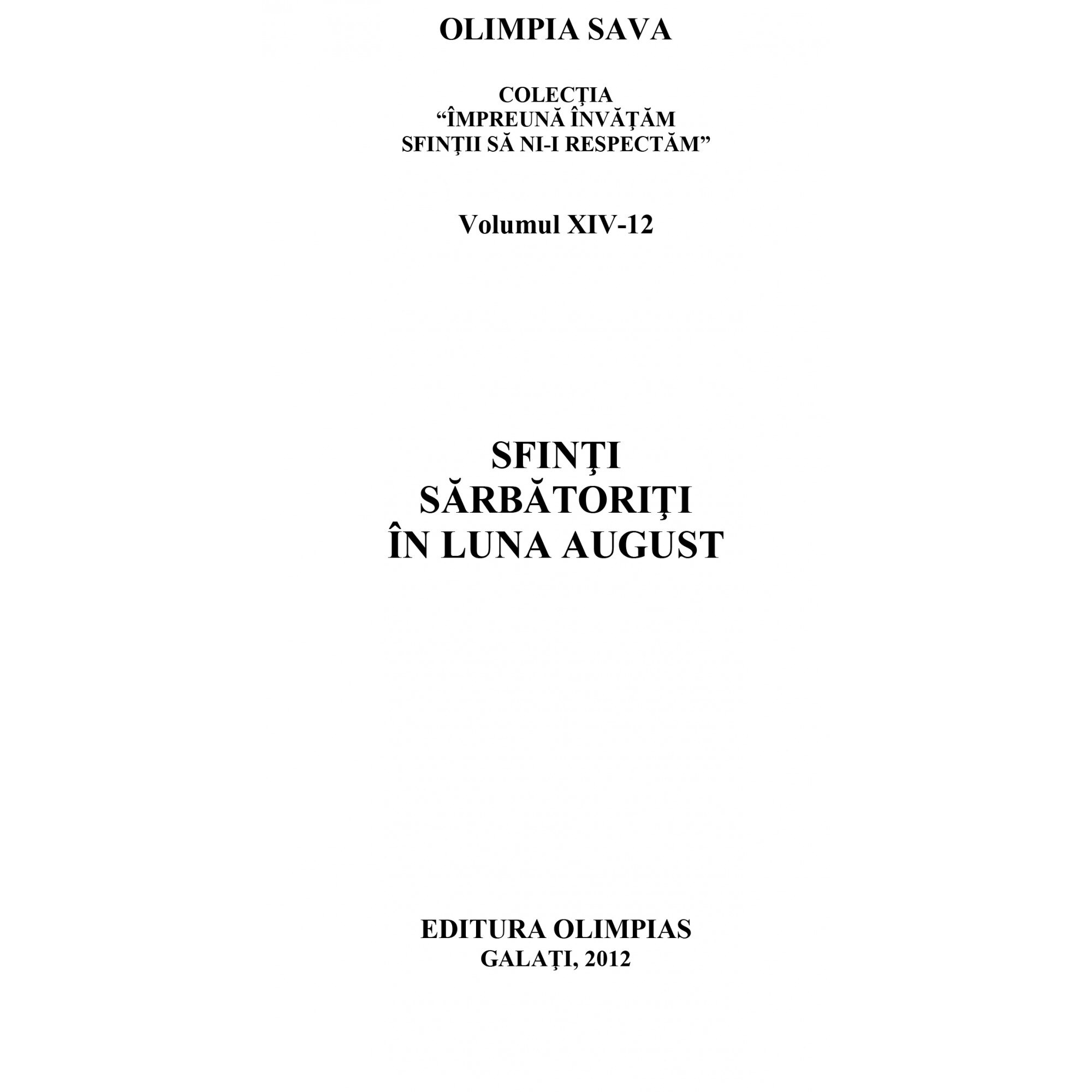 Sfinti sarbatoriti in luna august - Olimpia Sava