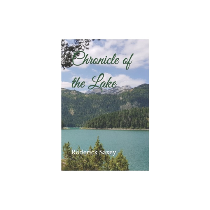 Chronicle of the Lake, Roderick Saxey