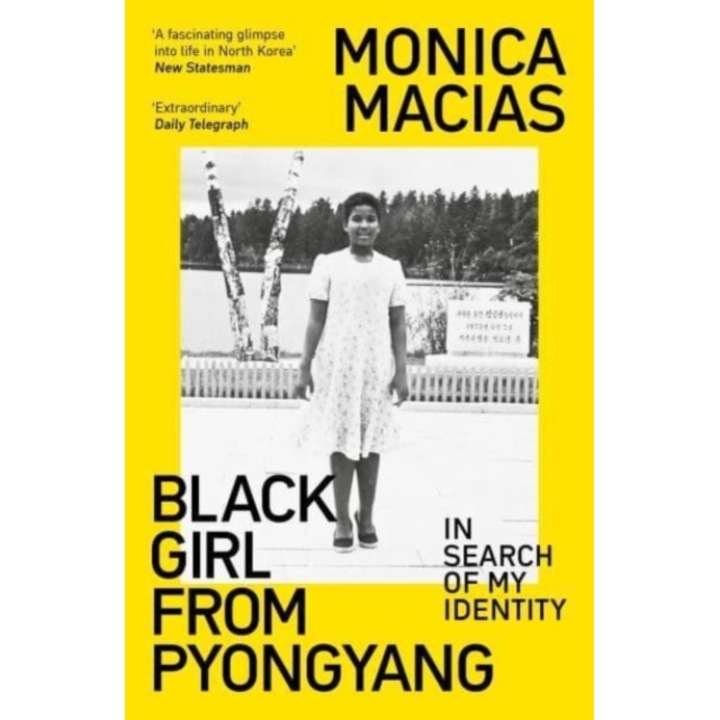 Black Girl From Pyongyang - Monica Macias