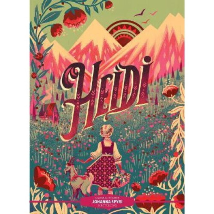 Classic Starts(r) Heidi - Johanna Spyri