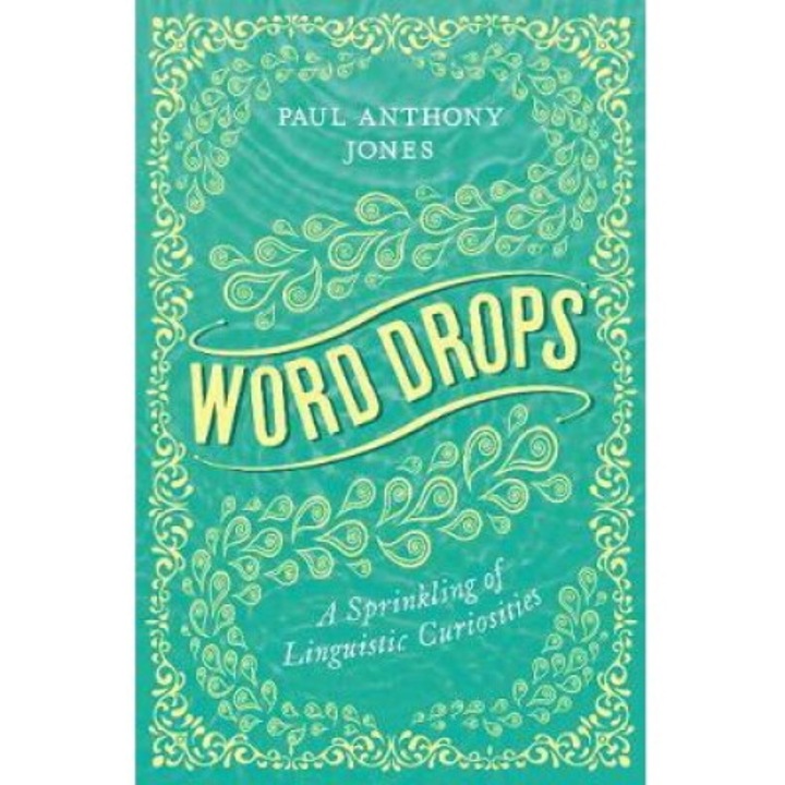 Word Drops - Paul Anthony Jones