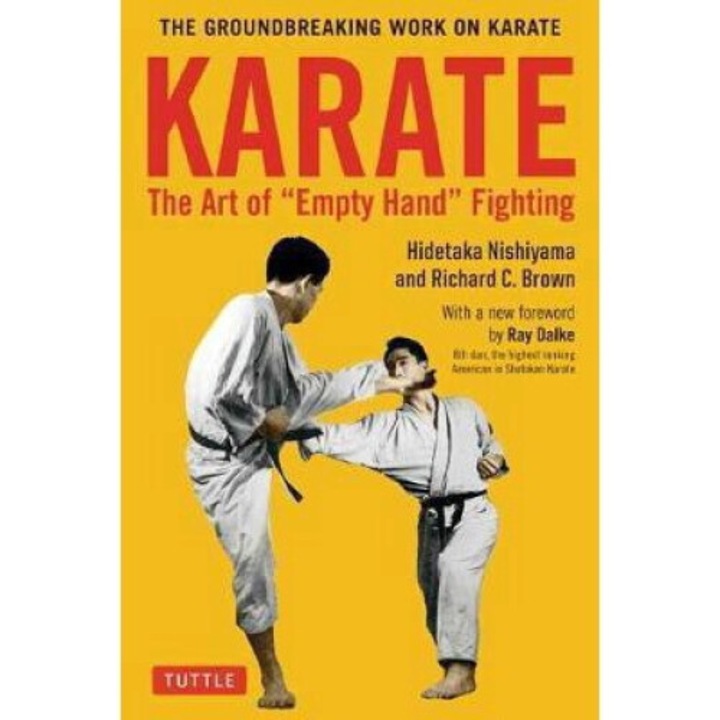 Karate: The Art Of Empty Hand Fighting - Hidetaka Nishiyama