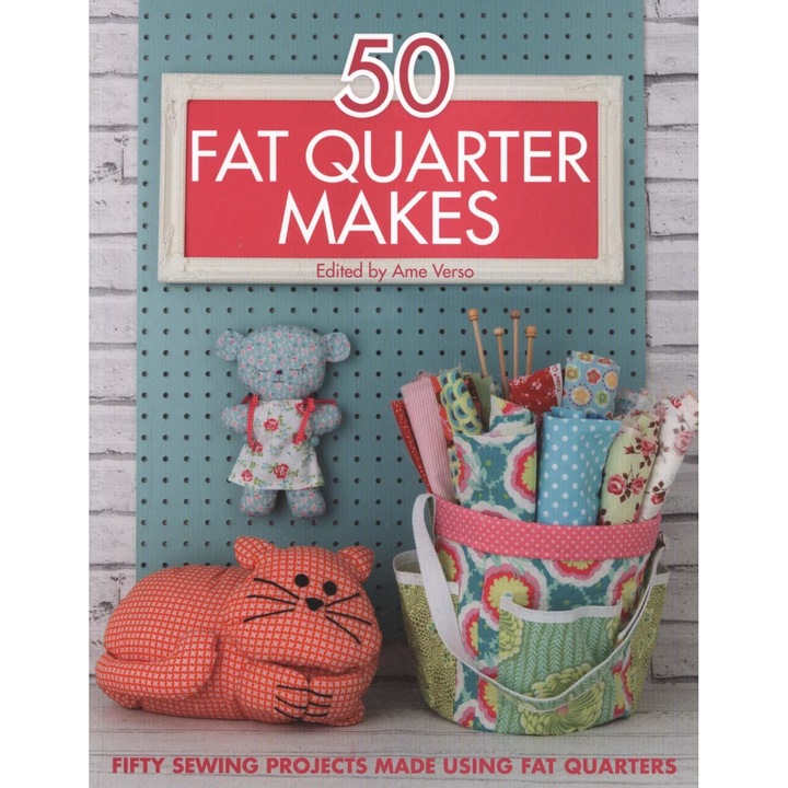 50 Fat Quarter Makes - Jo Avery