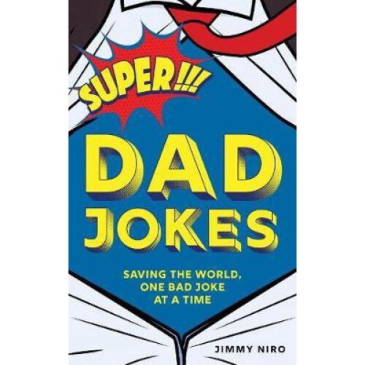 Super Dad Jokes - Jimmy Niro