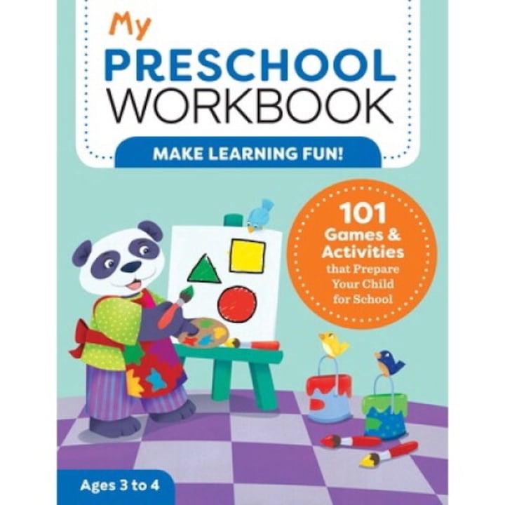 My Preschool Workbook: 101 Games & Activities That Prepare Your Child For School - Brittany Lynch