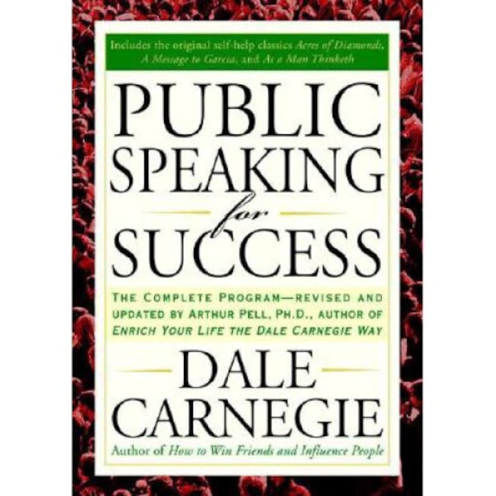 Public Speaking For Success: The Complete Program, Revised And Updated - Dale Carnegie