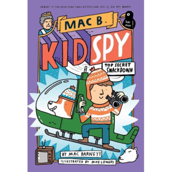 Top Secret Smackdown (mac B., Kid Spy #3), Volume 3 - Mac Barnett