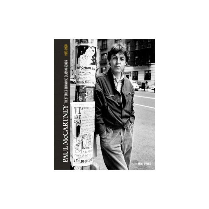 Paul McCartney The Stories Behind the Classic Songs