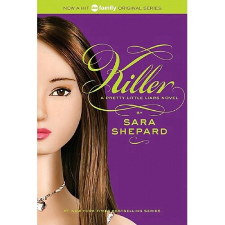 Pretty Little Liars #6: Killer - Sara Shepard