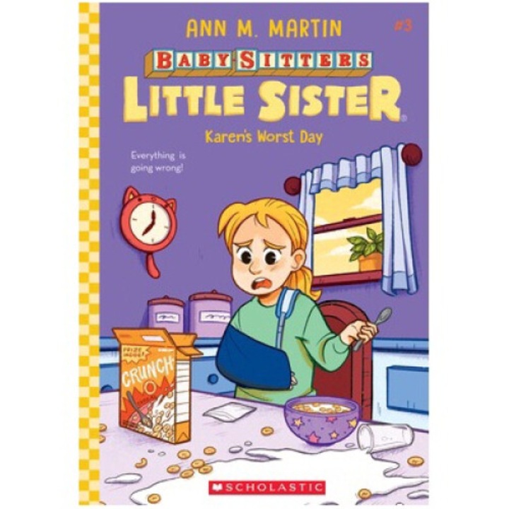 Karen's Worst Day (baby-sitters Little Sister #3), 3 - Ann M. Martin