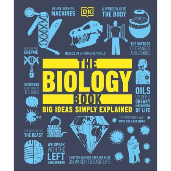 The Biology Book: Big Ideas Simply Explained - Dk