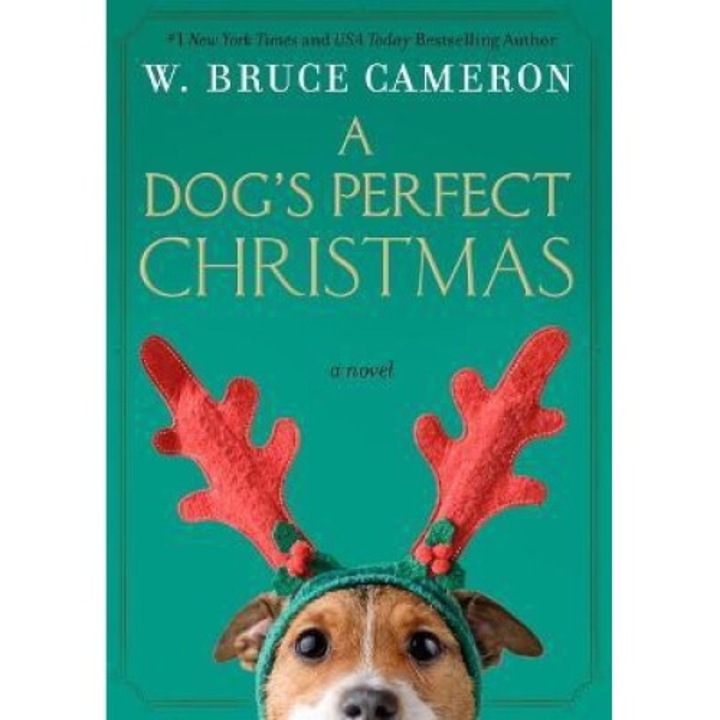 A Dog's Perfect Christmas - W. Bruce Cameron