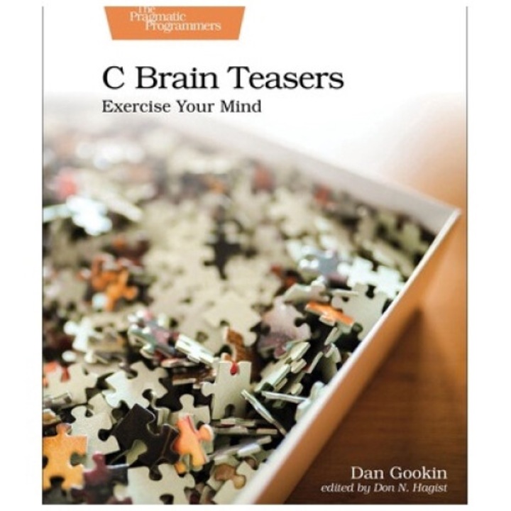 C Brain Teasers: Exercise Your Mind - Dan Gookin