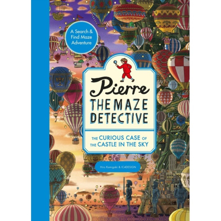 Pierre The Maze Detective: The Curious Case Of The Castle In The Sky - Hiro Kamigaki