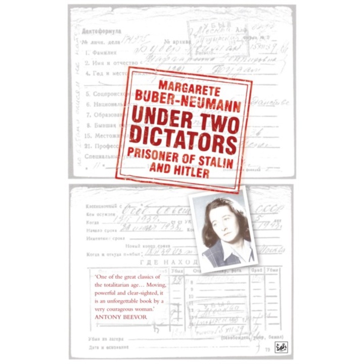 Under Two Dictators: Prisoner Of Stalin And Hitler - Margarete Buber-neumann - Margarete Buber-neumann