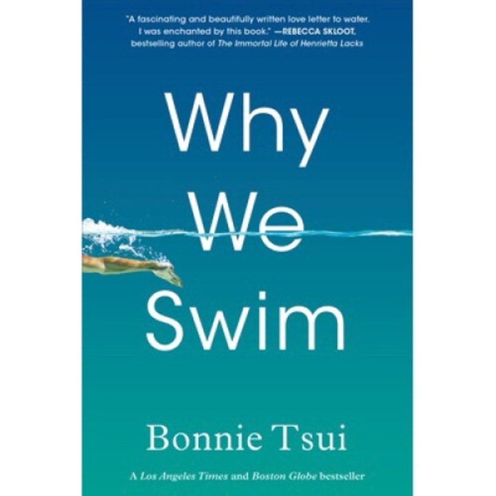 Why We Swim - Bonnie Tsui 9781643751375