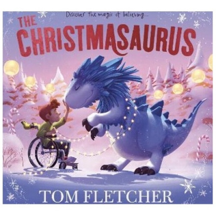 The Christmasaurus - Tom Fletcher 9780593566169