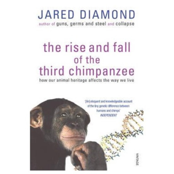 Rise And Fall Of The Third Chimpanzee - Jared Diamond