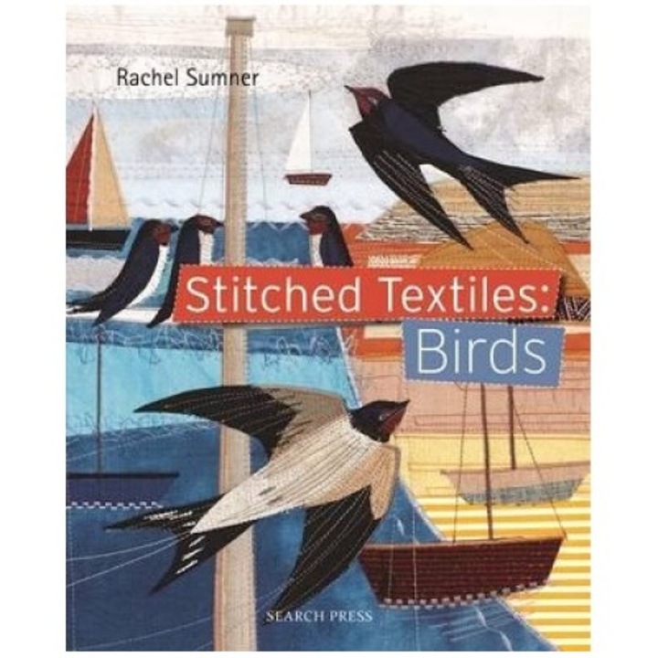 Stitched Textiles: Birds - Rachel Sumner