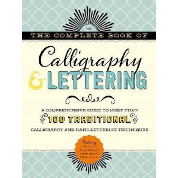 Complete Book Of Calligraphy & Lettering - Cari Ferraro