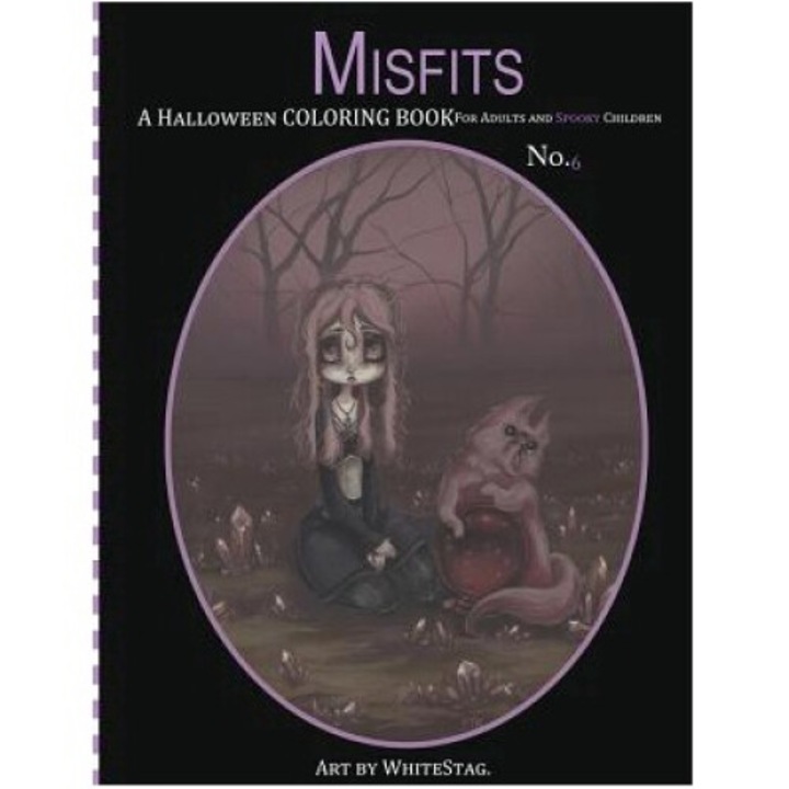 Misfits A Halloween Coloring Book For Adults And Spooky Children: Witches, Bones, Cats, Ghosts, Zombies, Teddy Bear Serial Killers And More! - White Stag