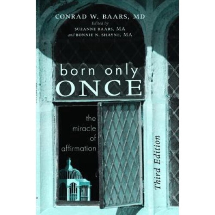 Born Only Once - Conrad W. Baars