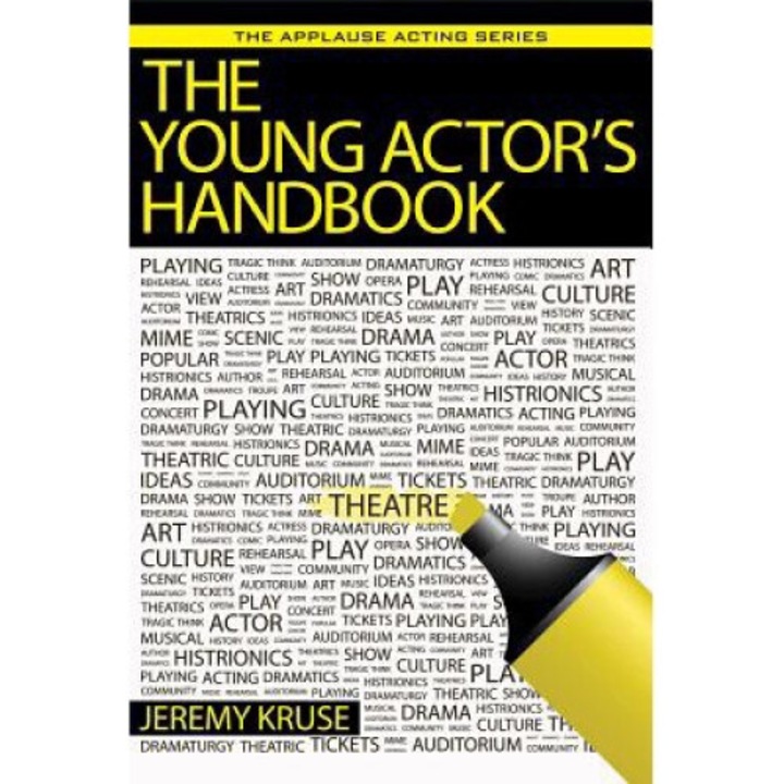 The Young Actor's Handbook - Jeremy Kruse