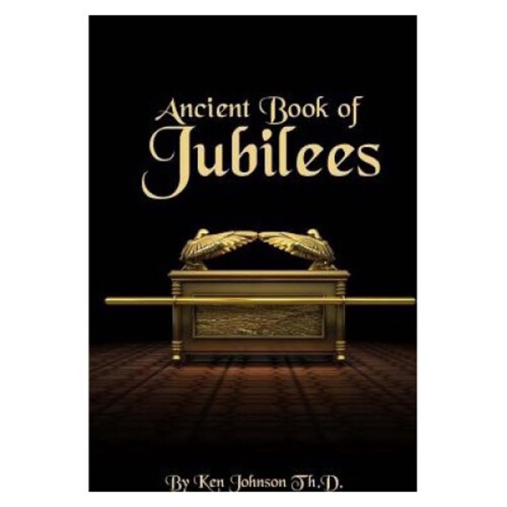 Ancient Book Of Jubilees - Ken Johnson