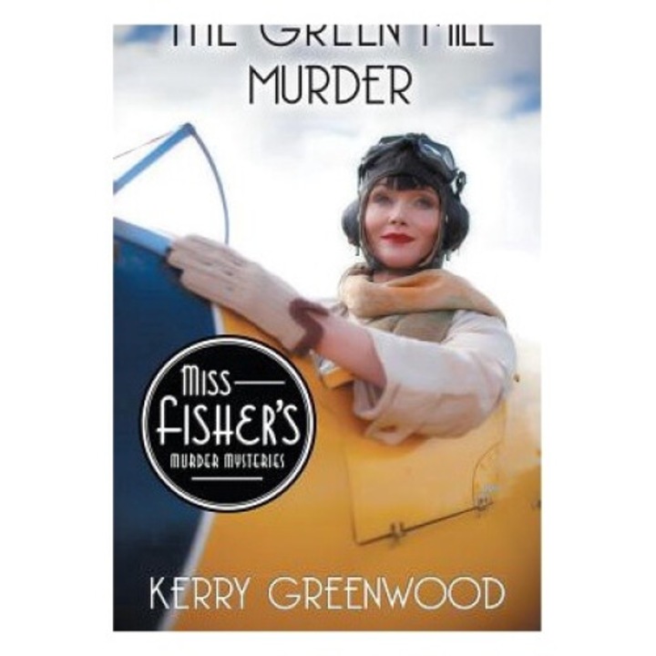 The Green Mill Murder - Kerry Greenwood