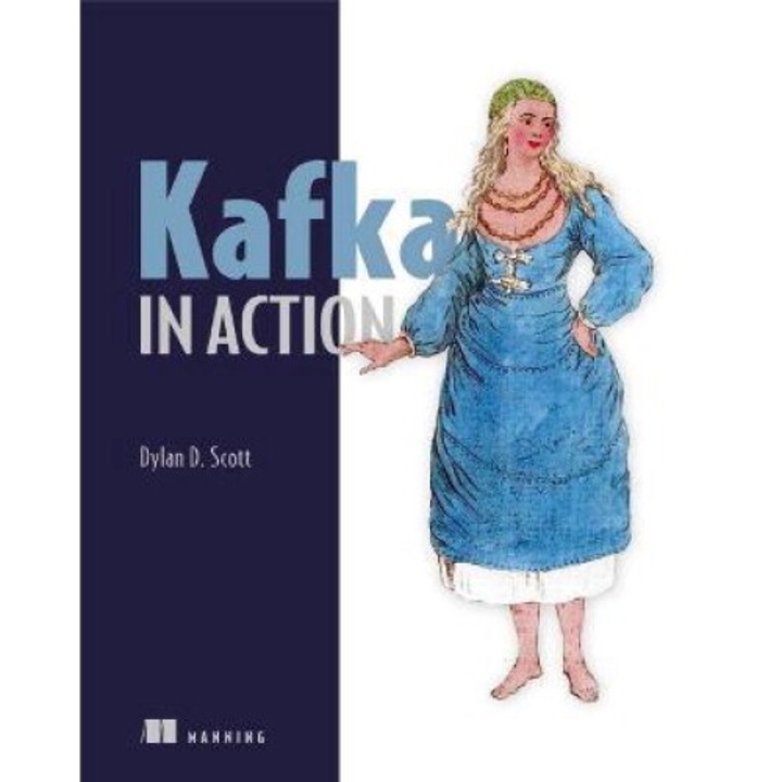 Kafka In Action - Dylan Scott