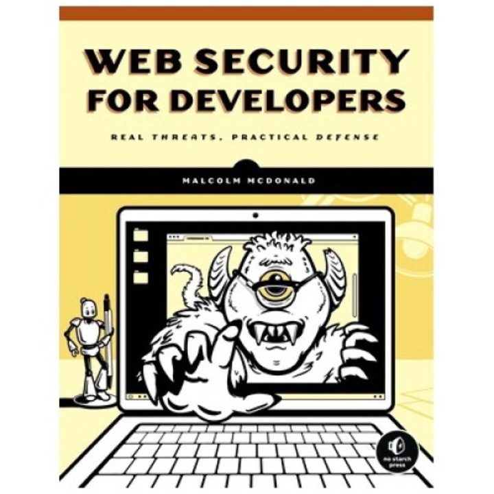 Web Security For Developers: Real Threats, Practical Defense - Malcolm ...
