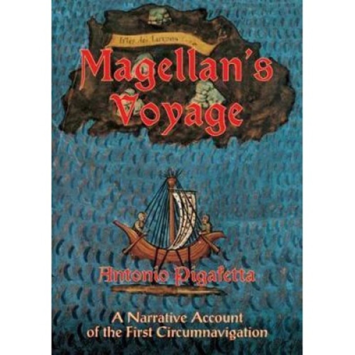 Magellan's Voyage: A Narrative Account Of The First Circumnavigation - Antonio Pigafetta
