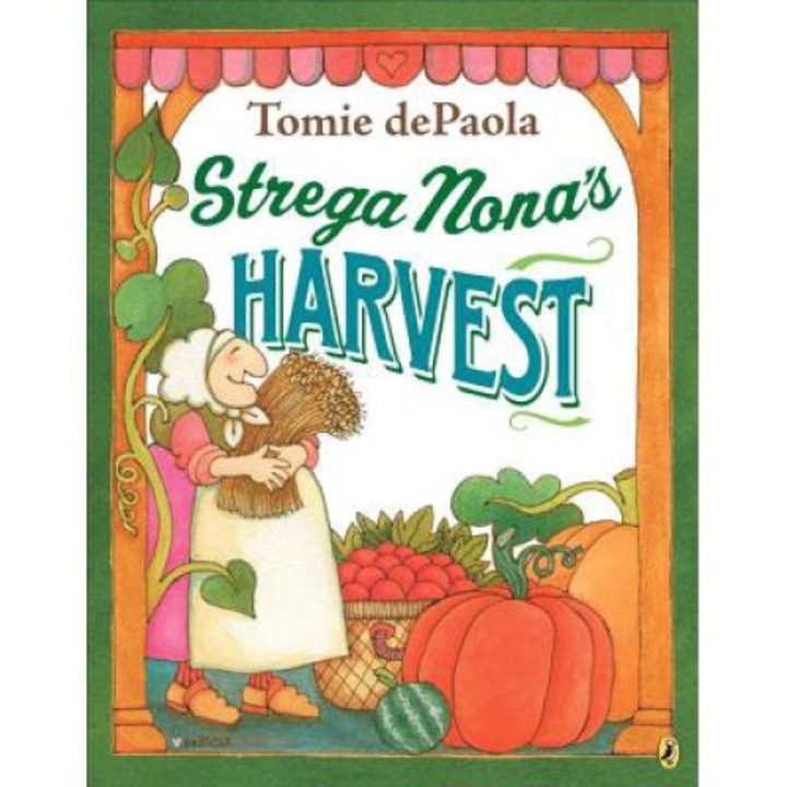 Strega Nona's Harvest - Tomie Depaola
