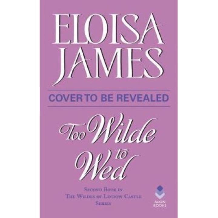 Too Wilde To Wed - Eloisa James