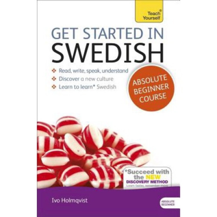 Get Started In Swedish Absolute Beginner Course: The Essential Introduction To Reading, Writing, Speaking And Understanding A New Language - Vera Croghan