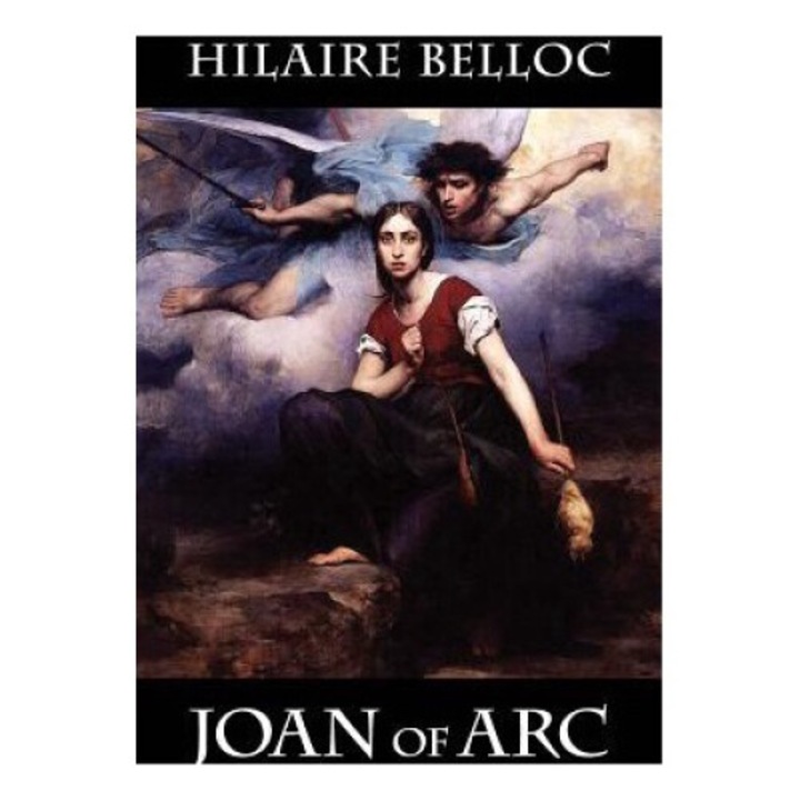 Joan Of Arc - Hilaire Belloc