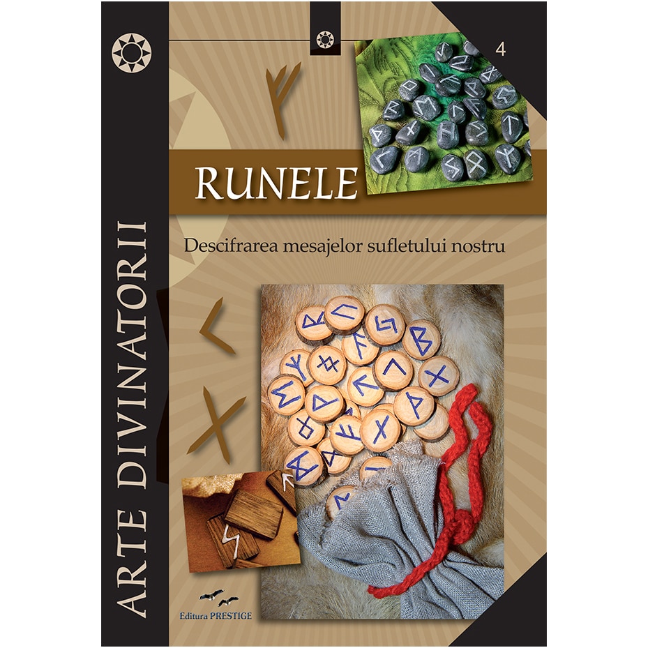 Runele. Descifrarea mesajelor sufletului nostru