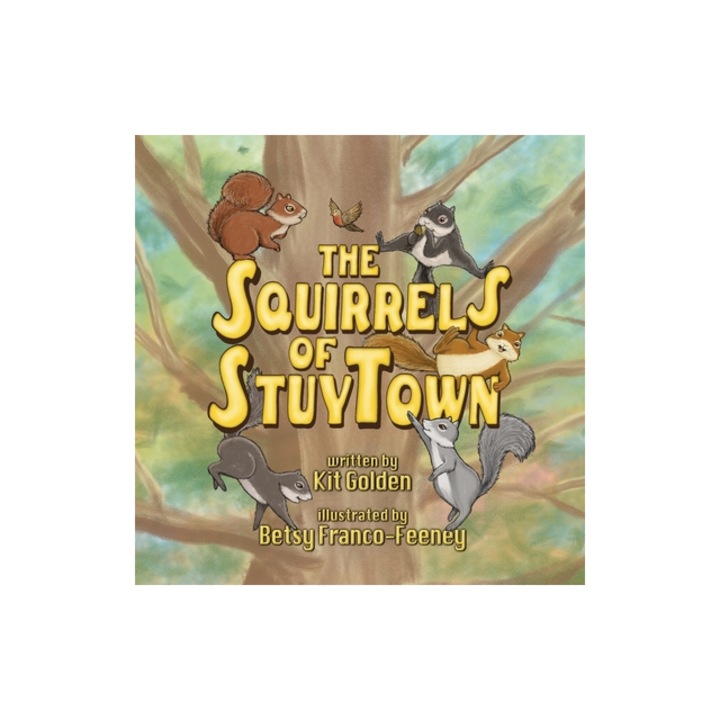 The Squirrels of StuyTown, Kit Golden