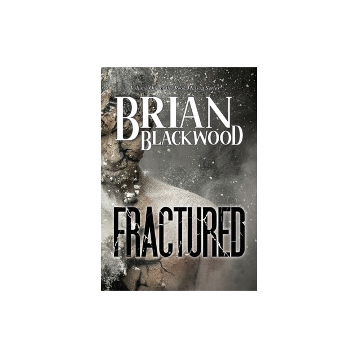 Fractured, Brian Blackwood