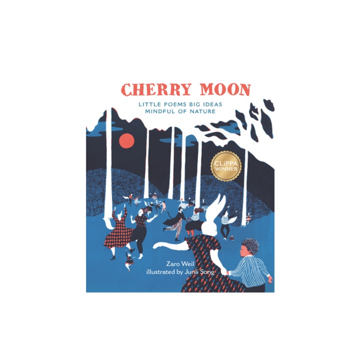 Cherry Moon Little Poems Big Ideas Mindful of Nature, Zaro Weil