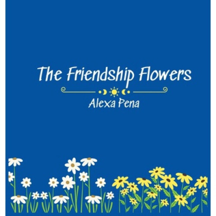 The Friendship Flowers, Alexa Pena